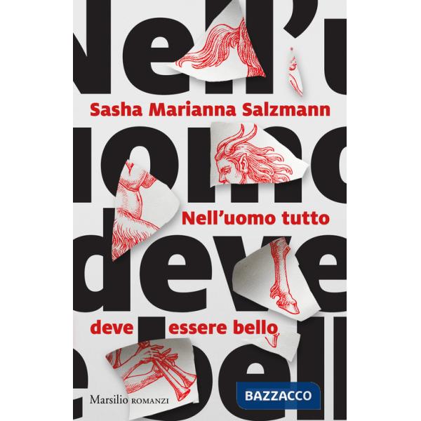 Nell'uomo tutto deve essere bello