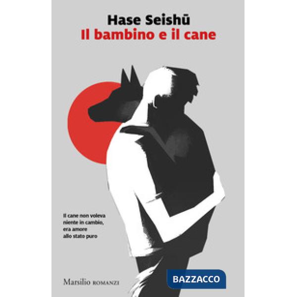 Bambino e il cane (Il)