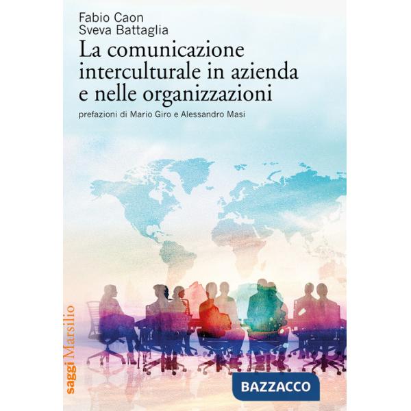 Comunicazione interculturale in azienda e nelle organizzazioni (La)