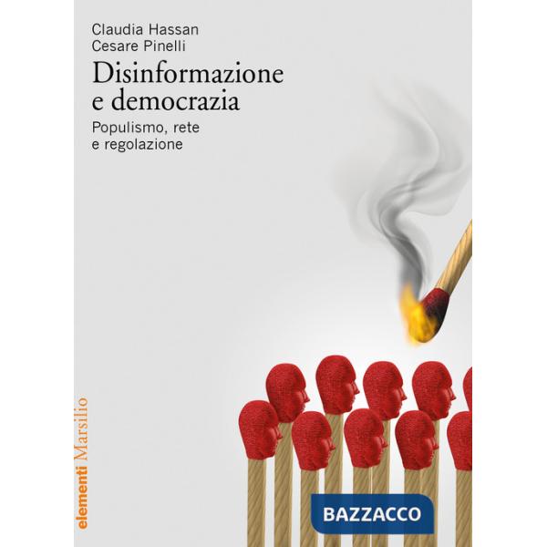 Disinformazione e democrazia. Populismo, rete e regolazione