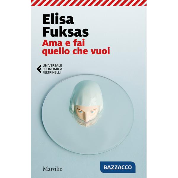 Ama e fai quello che vuoi