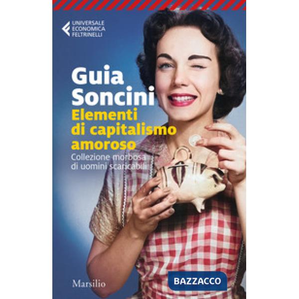 Elementi di capitalismo amoroso