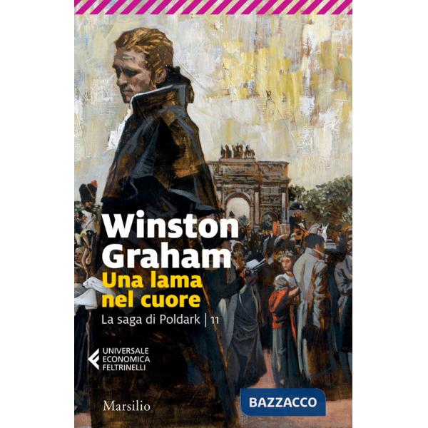 Lama nel cuore. La saga di Poldark (Una). Vol. 11