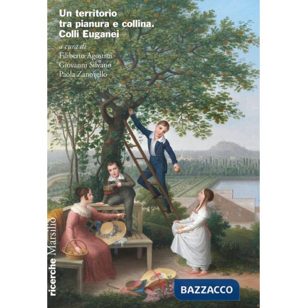 Territorio tra pianura e collina. Colli Euganei (Un)