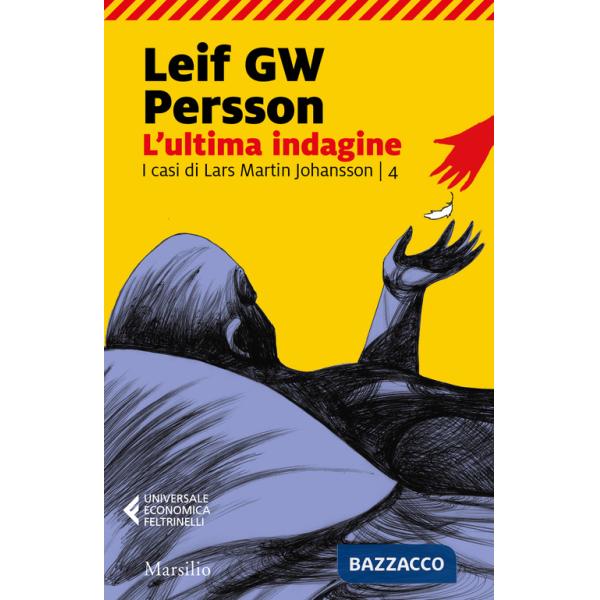 Ultima indagine. I casi di Lars Martin Johansson (L'). Vol. 4