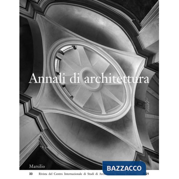 Annali di architettura (2021). Vol. 33