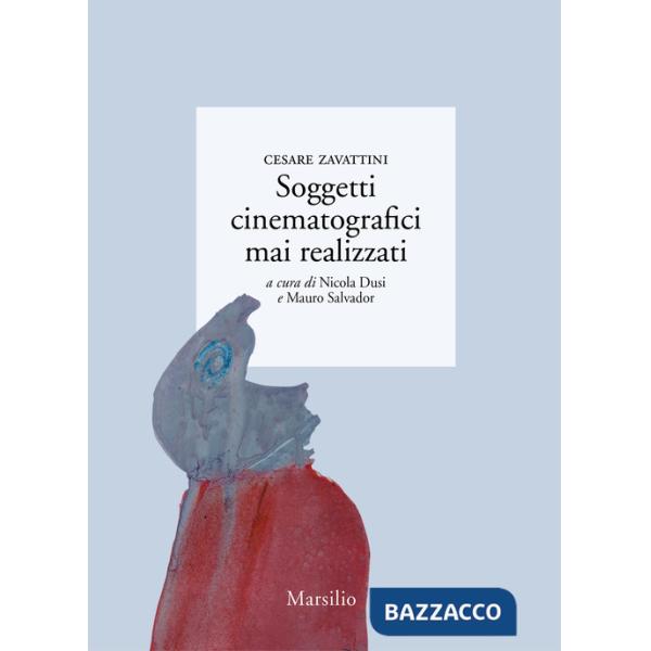 Soggetti cinematografici mai realizzati