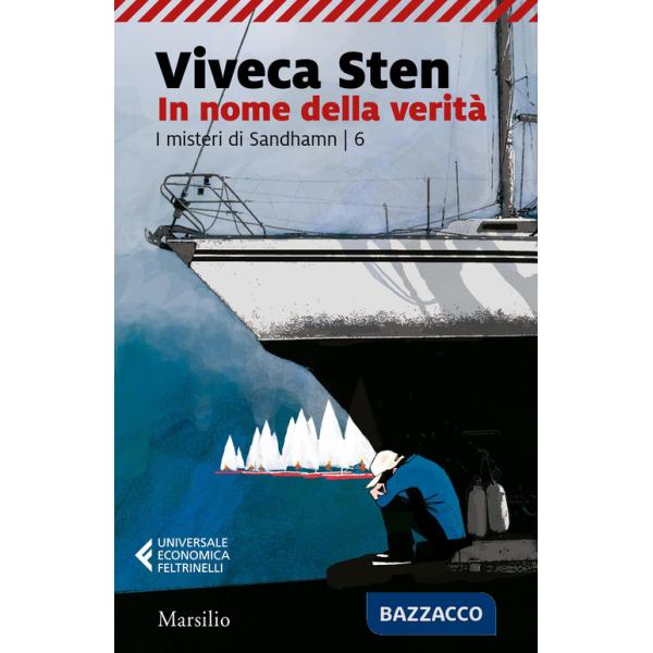In nome della verità. I misteri di Sandhamn. Vol. 6