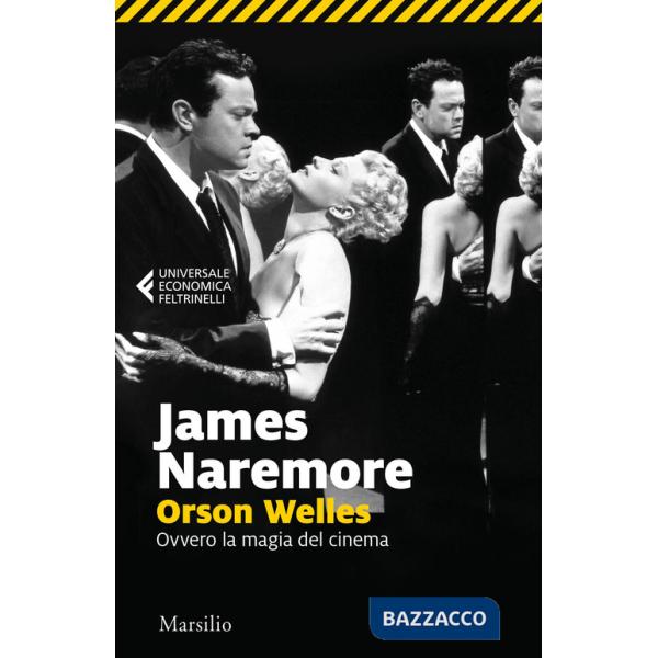 Orson Welles. Ovvero la magia del cinema