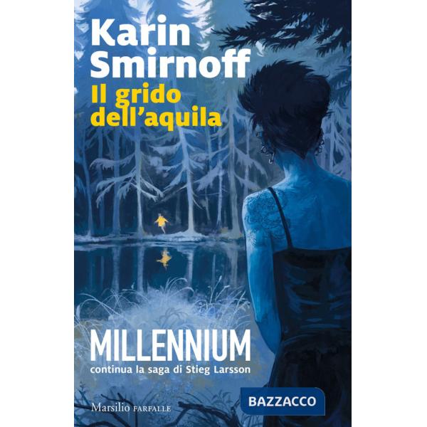 Grido dell'aquila. Millennium (Il). Vol. 7