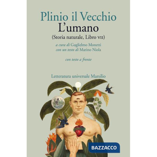 Umano (Storia naturale, libro VII). Con testo latino a fronte (L')