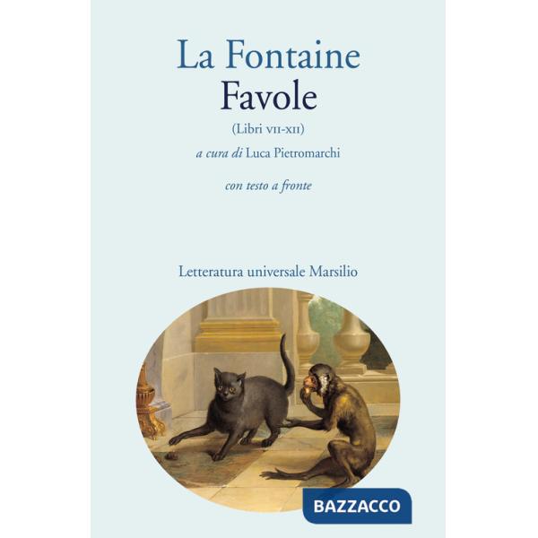 Favole (libri VII-XII). Con testo a fronte