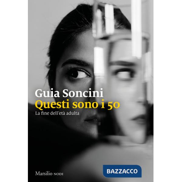 Questi sono i 50. La fine dell'età adulta