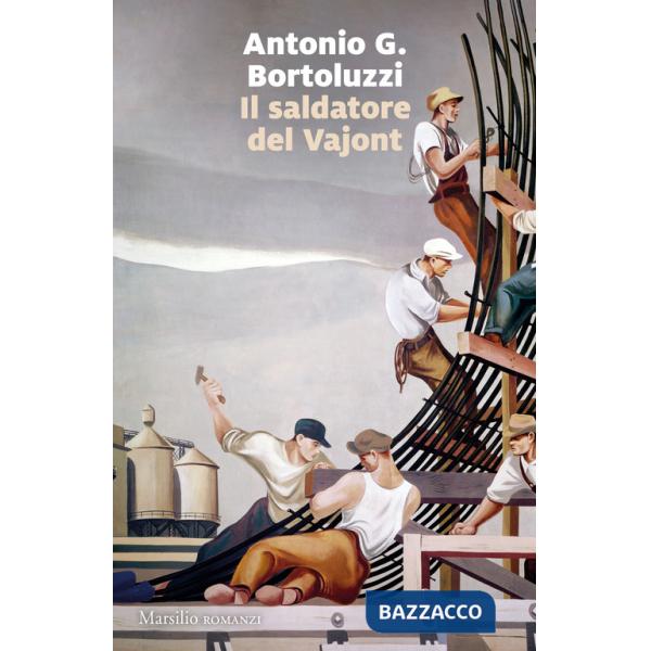 Saldatore del Vajont (Il)