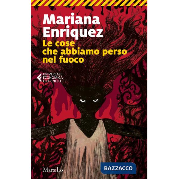 Le cose che abbiamo perso nel fuoco