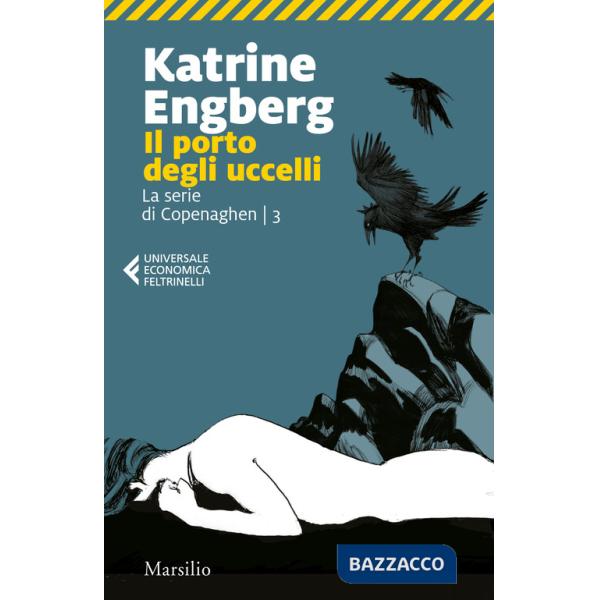 Porto degli uccelli. La serie di Copenaghen (Il). Vol. 3
