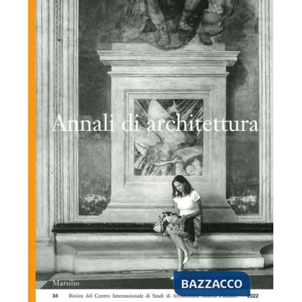 Annali di architettura (2022). Vol. 34
