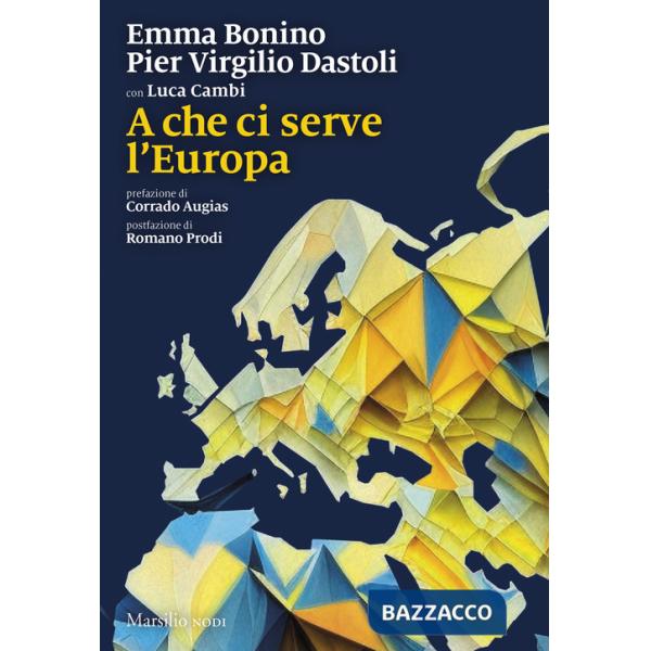 A che ci serve l'Europa