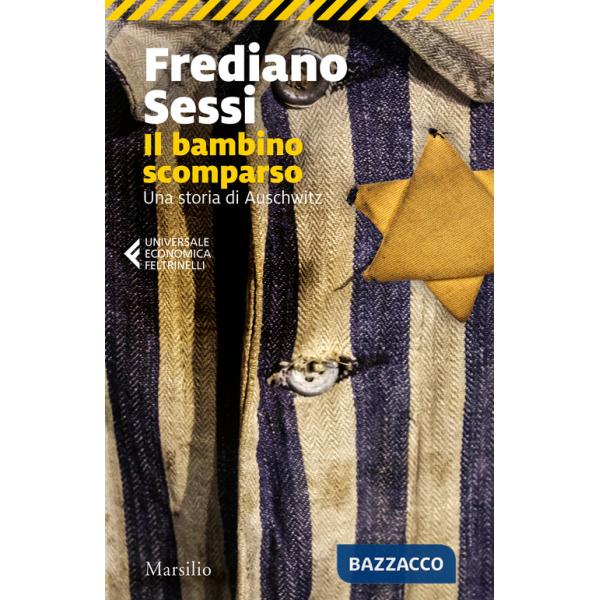 Bambino scomparso. Una storia di Auschwitz (Il)