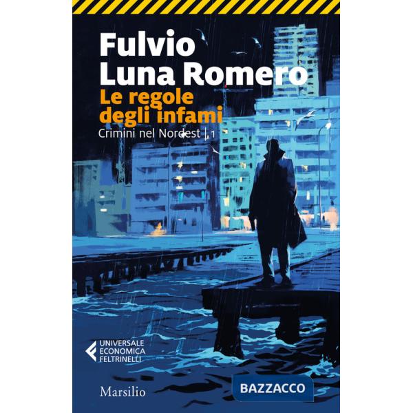 Regole degli infami (Le)