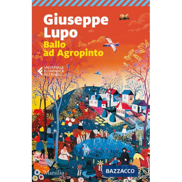 Ballo ad Agropinto. Ediz. ampliata