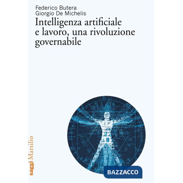 Intelligenza artificiale e lavoro, una rivoluzione governabile