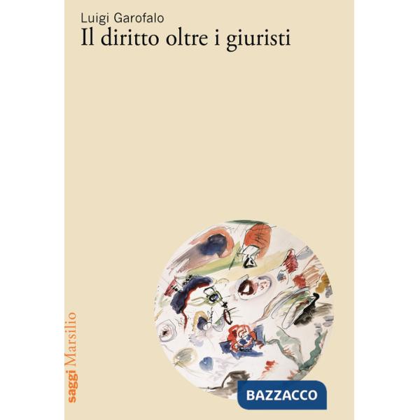 Diritto oltre i giuristi