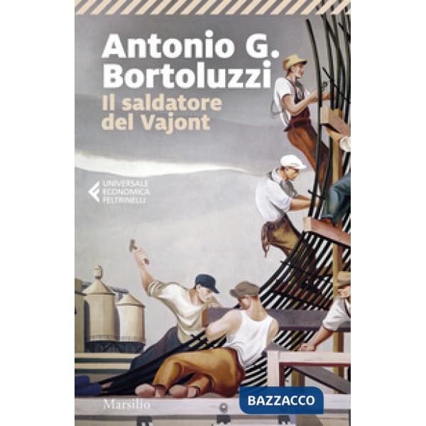 Saldatore del Vajont (Il)