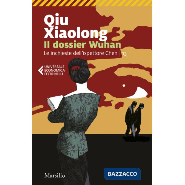 Dossier Wuhan. Le inchieste dell'ispettore Chen (Il). Vol. 13