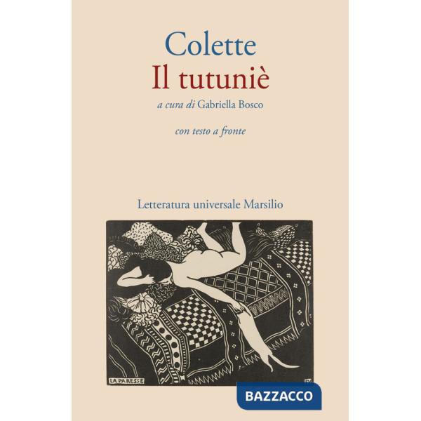 Tutuniè. Testo originale a fronte (Il)