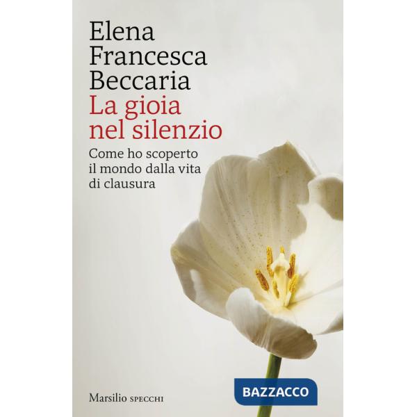 Gioia nel silenzio (La)