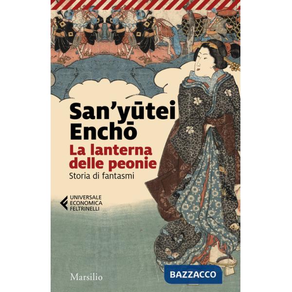 Lanterna delle peonie. Storia di fantasmi (La)