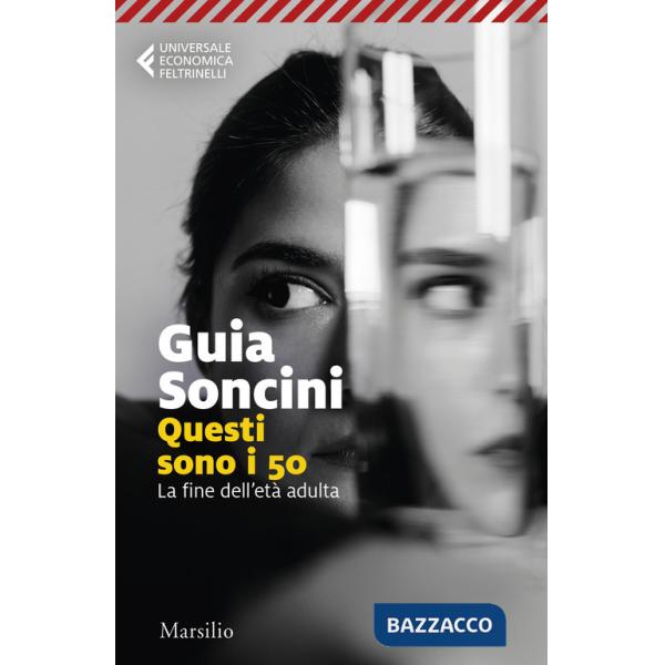 Questi sono i 50. La fine dell'età adulta