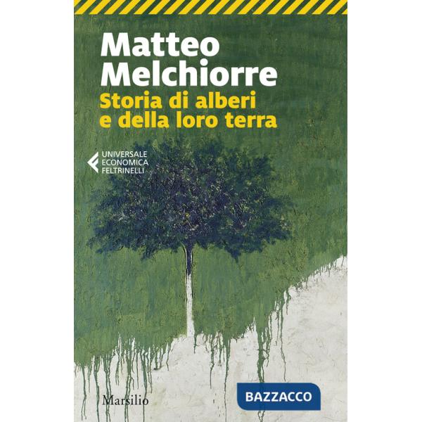 Storia di alberi e della loro terra