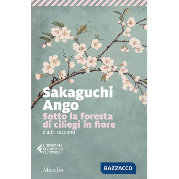 Sotto la foresta di ciliegi in fiore e altri racconti