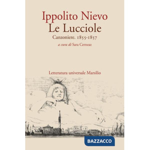 Lucciole. Canzoniere. 1855-1857 (Le)