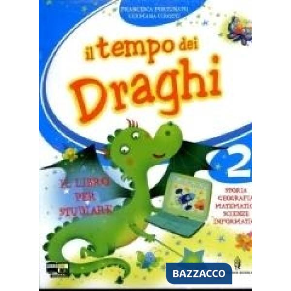 TEMPO DEI DRAGHI 2 LETTURE + GRAMMATICA + ON LINE