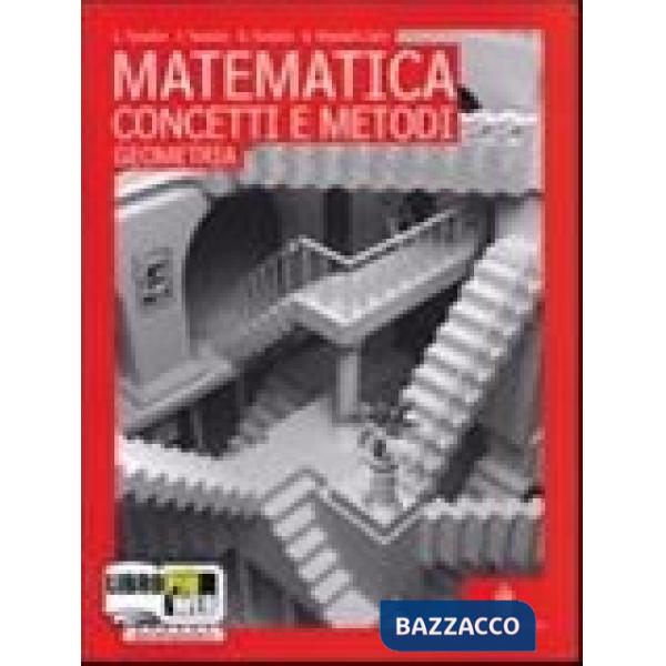 MATEMATICA CONCETTI E METODI - GEOMETRIA