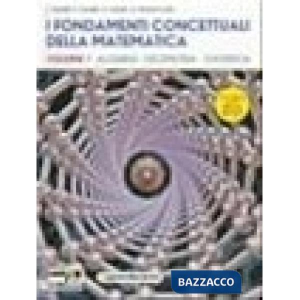 FONDAMENTI CONCETTUALI DELLA MATEMATICA 1 ANNO TECNICI