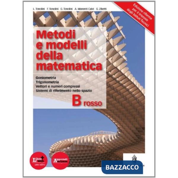 METODI E MODELLI DELLA MATEMATICA B ROSSO