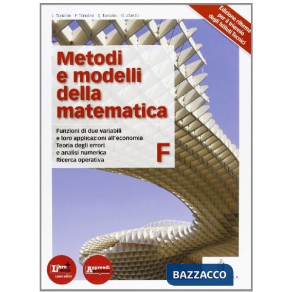 METODI E MODELLI DELLA MATEMATICA F ITC