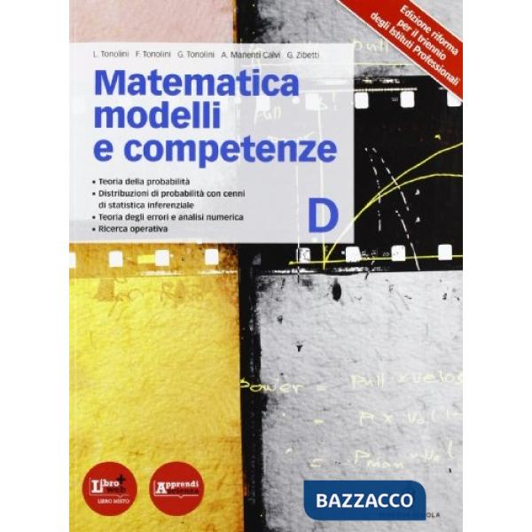 MATEMATICA MODELLI E COMPETENZE TOMO D PROFESSIONALI