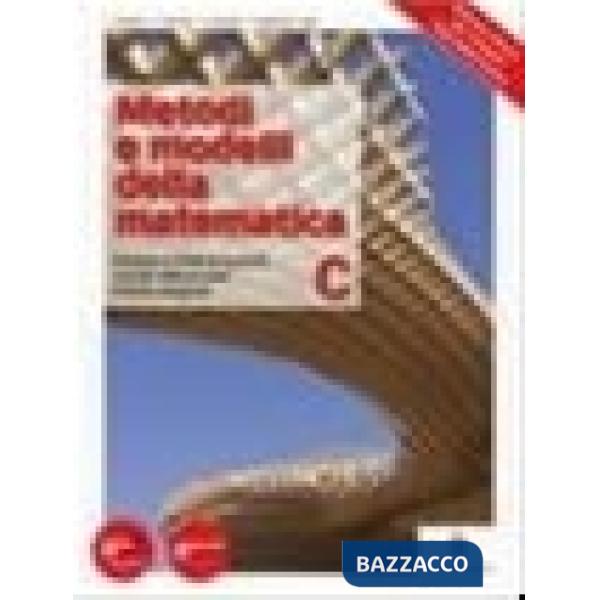 METODI E MODELLI DELLA MATEMATICA C