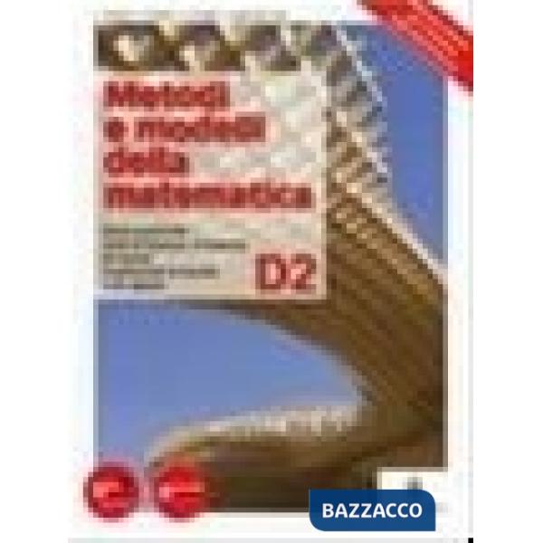 METODI E MODELLI DELLA MATEMATICA D2