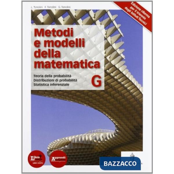 METODI E MODELLI DELLA MATEMATICA G