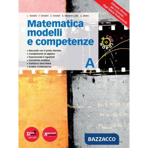 MATEMATICA MODELLI E COMPETENZE TOMO A PROFESSIONALI