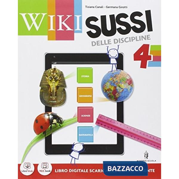 WIKI SUSSI 4 SUSSIDIARIO DISCIPLINE + IMPARO + QUADERNO + ATLANTE