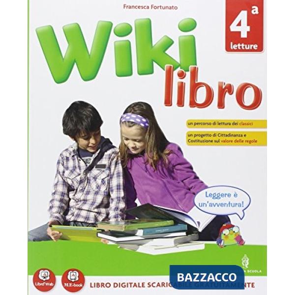 WIKI LIBRO 4 LETTURE + GRAMMATICA + COMPETENZE + MEBOOK