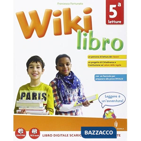WIKILIBRO CL. 5 LETTURE + VERSO L'INVALSI + GRAMMATICA + COMPETENZE