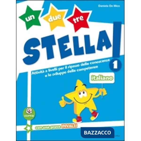 UN, DUE, TRE... STELLA! ITALIANO 1A
